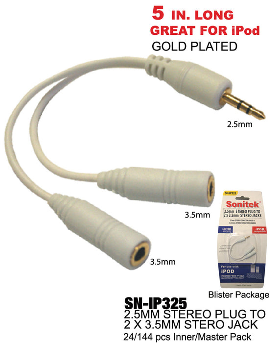SN-IP325 - 2.5mm Stero Plug to 2 x 3.5mm Stereo Jack **
